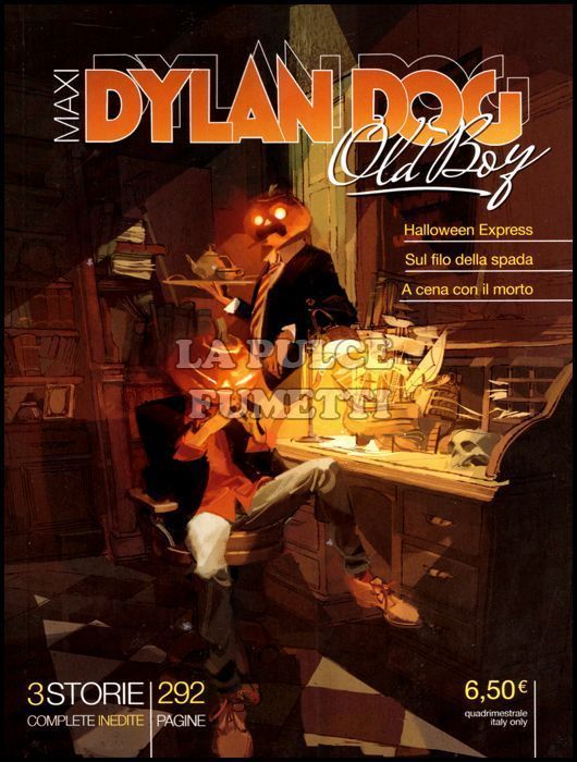 DYLAN DOG MAXI #    25 - OLD BOY 4: HALLOWEEN EXPRESS E ALTRE STORIE